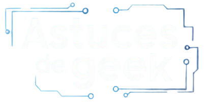 Astuce De Geek 